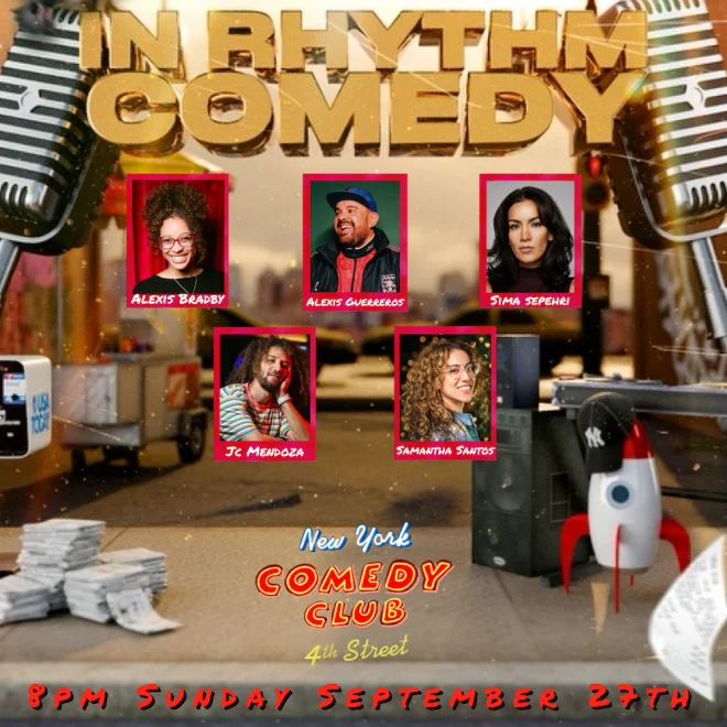 Poster for In Rhythm Comedy ft: Alexis Guerreros, JC Mendoza, Samantha Santos, Alexis Bradby, Simi Sepehri