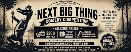 Poster for Caloosa Comedy's "Next Big Thing" Comedy Competition - Qualifying Round
