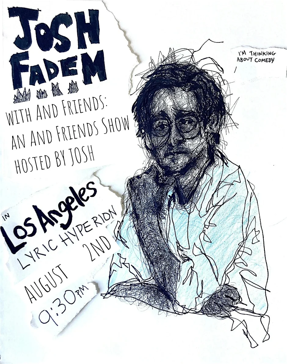 Poster for Josh Fadem With And Friends: An And Friends Show Hosted by Josh