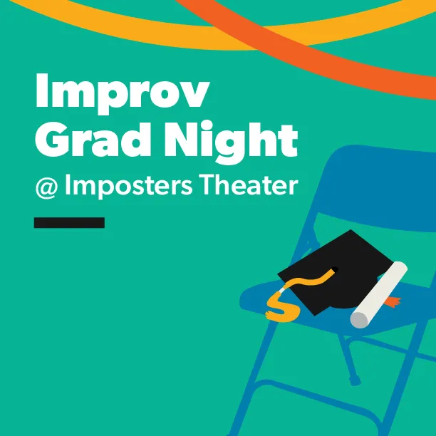 Poster for Improv Grad Night: Level 1