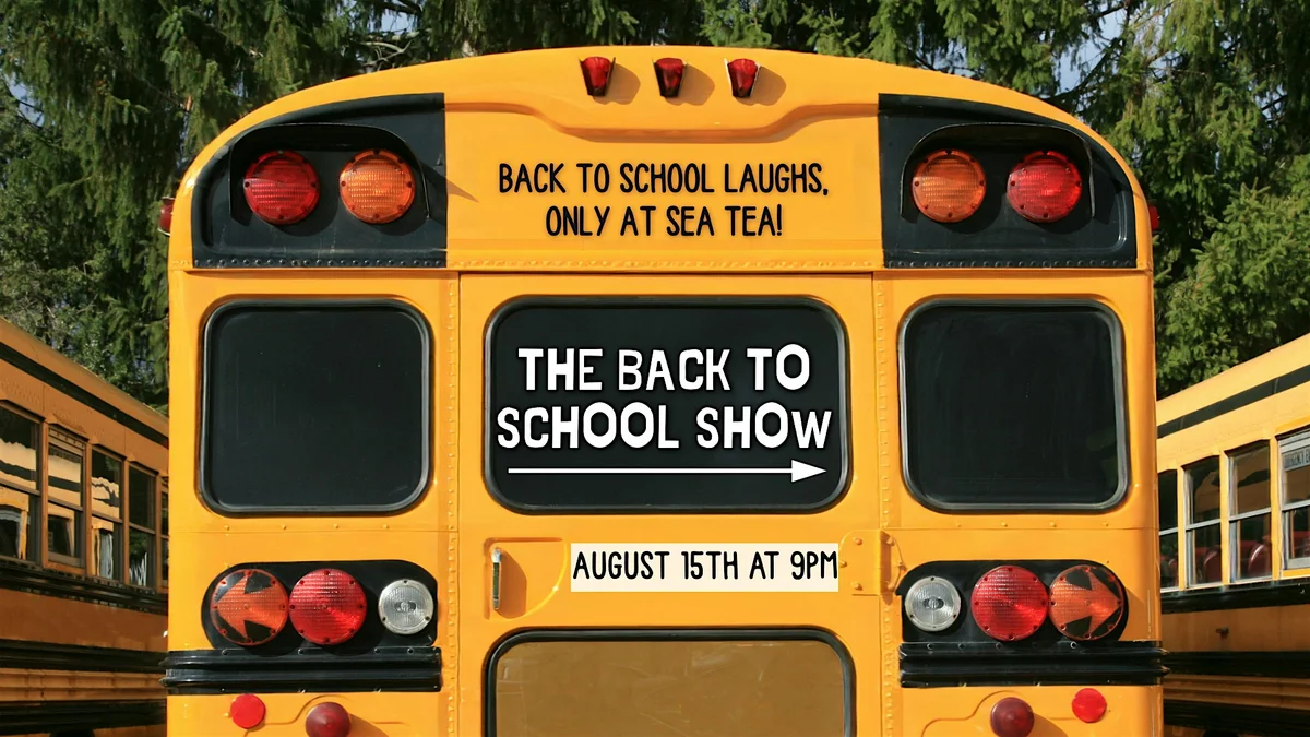 Poster for The Back to School Show - Smart Improv Comedy by Real Teachers