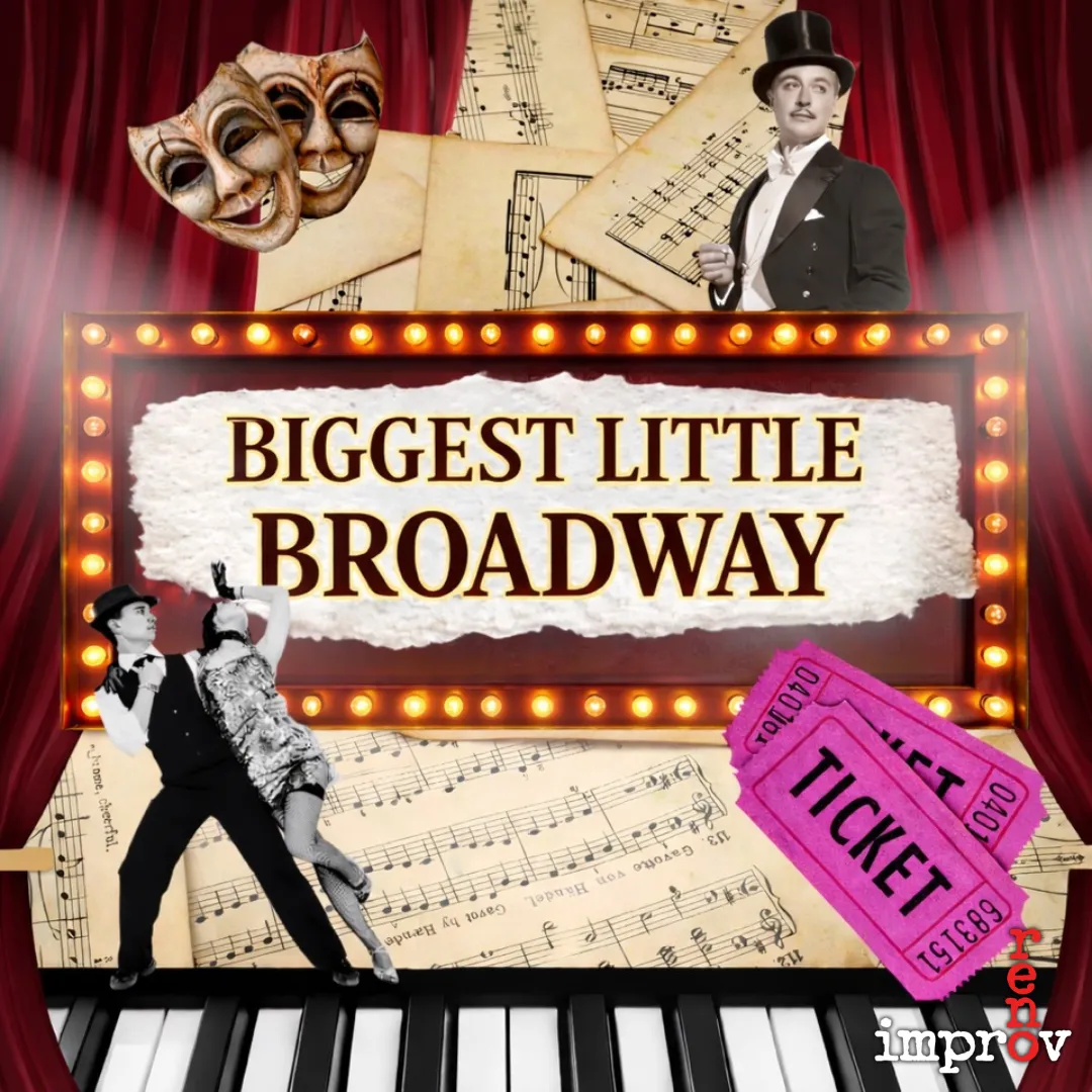 Poster for Biggest Little Broadway – Musical Improv Show