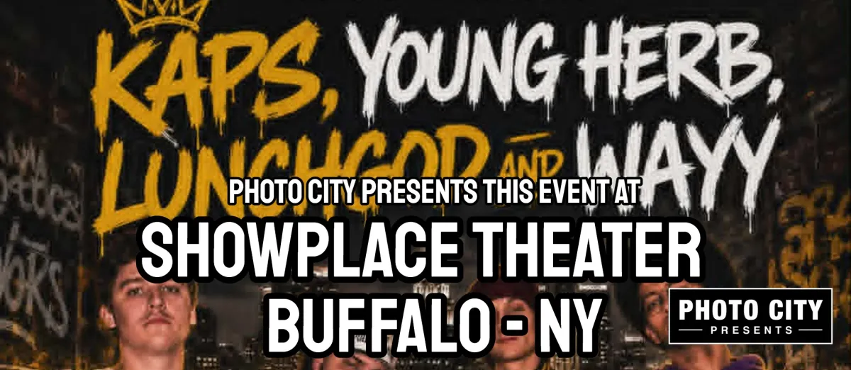 Poster for Kap$, Young Herb, LUNCHGOD AND WAVY - w/ Yung AK, BrunoHTK & Fontane, GDM7, Redeyez, Wolfmob Thrilla, Little Brother, Giovanpatek, & Stockbridge@ Showplace Theater (Buffalo, NY)