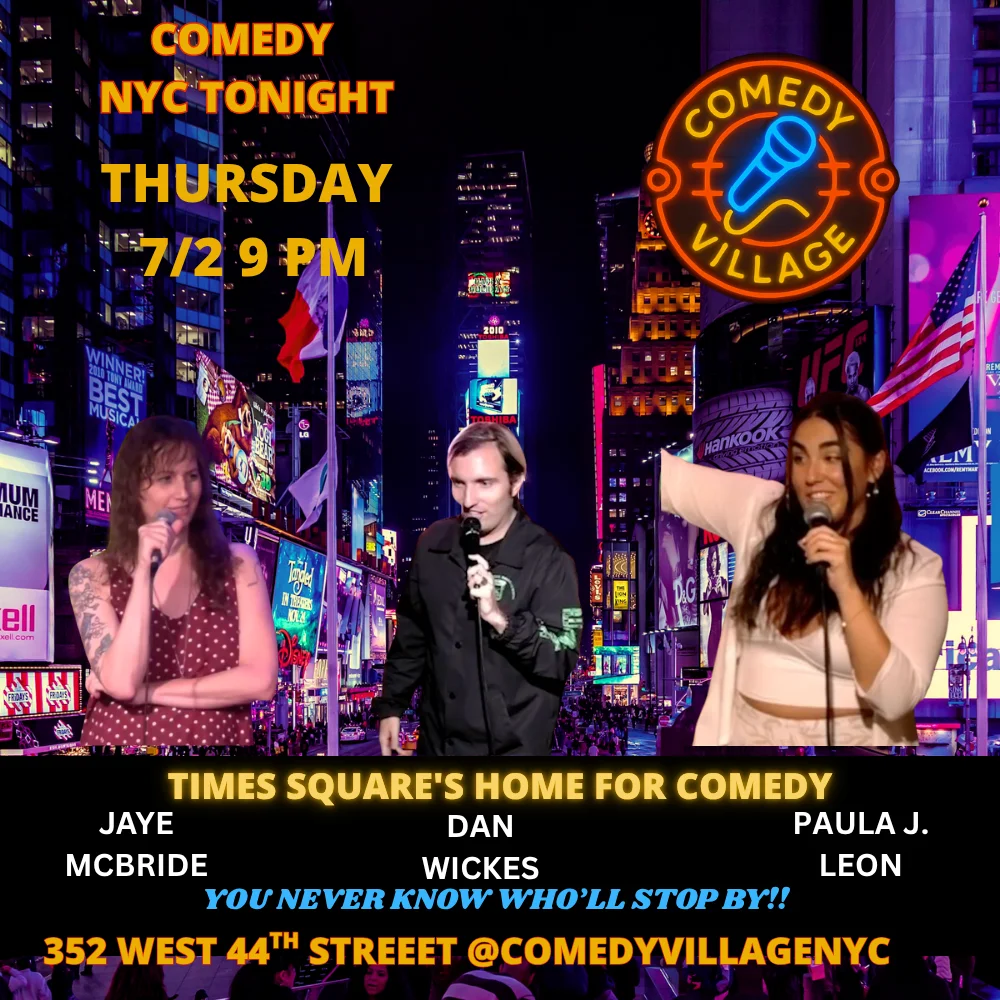 Poster for Times Square Comedy | Thur, July 2nd @9 PM