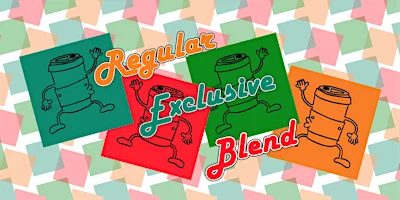 Poster for Regular Exclusive Blend - Improv Comedy Show