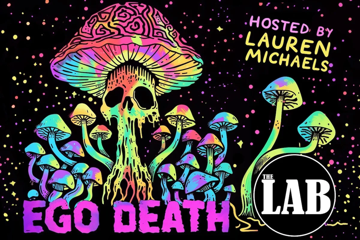 Poster for Ego Death ft. Lauren Michaels and more TBA