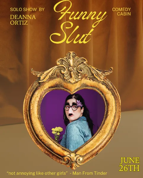 Poster for Deanna Ortiz: Funny Slut