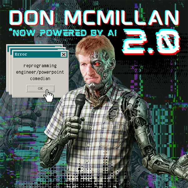 Poster for Don McMillian 2.0 Now Powered by AI