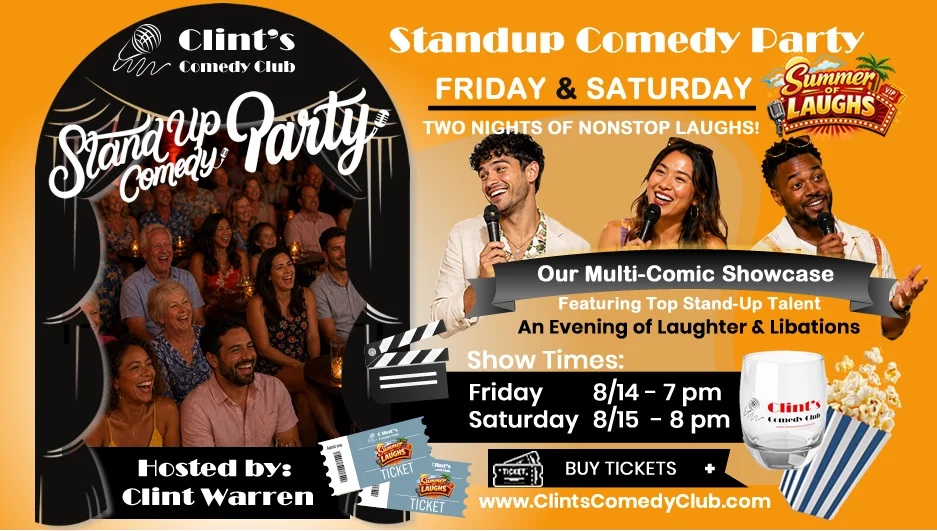 Poster for Clint's Comedy Party Happens on August 14th and 15th