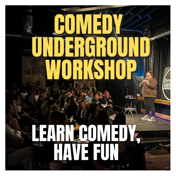 Poster for Underground Comedy Workshop: Learn Stand Up Comedy!