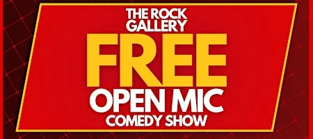 Poster for FREE Open Mic Stand-Up Comedy Show