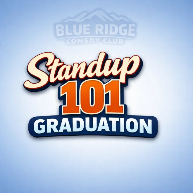Poster for Standup Comedy 101 Graduation