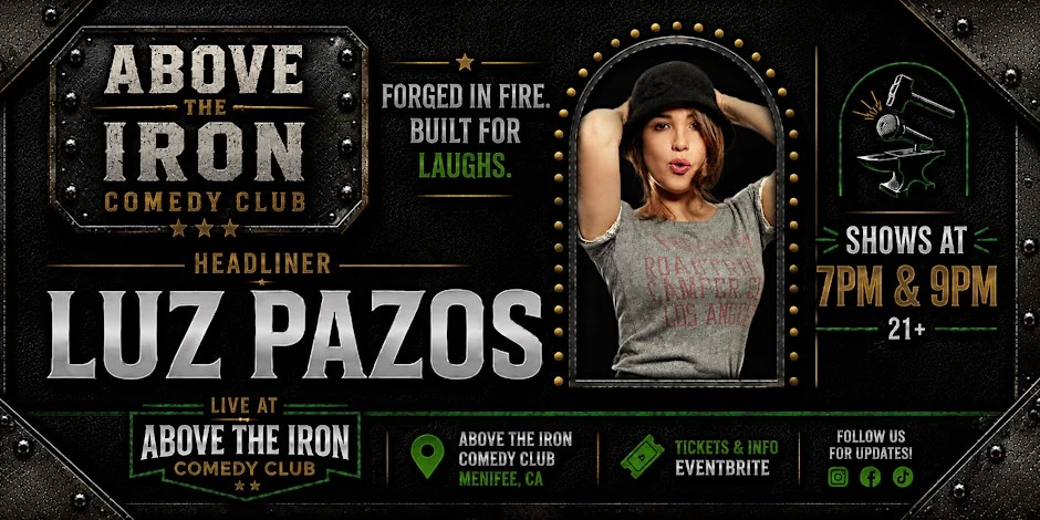 Poster for Above The Iron Presents: Luz Pazos| Stand-Up Comedy August 28th