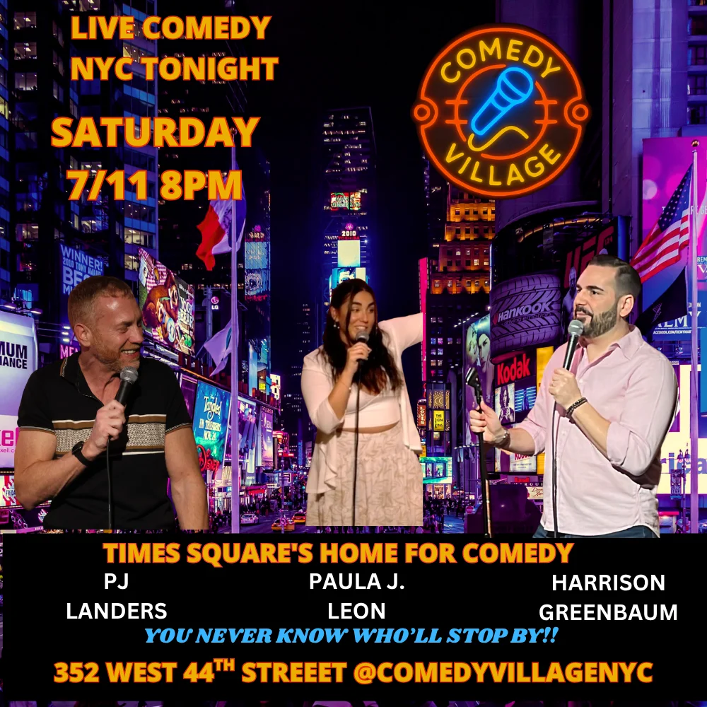 Poster for Times Square Comedy | Saturday, July 11th @8 PM