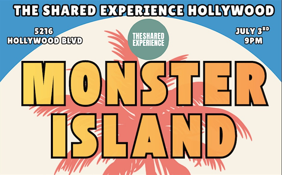 Poster for Monster Island: Toronto's BEST Character Comedy Show comes to LA!!
