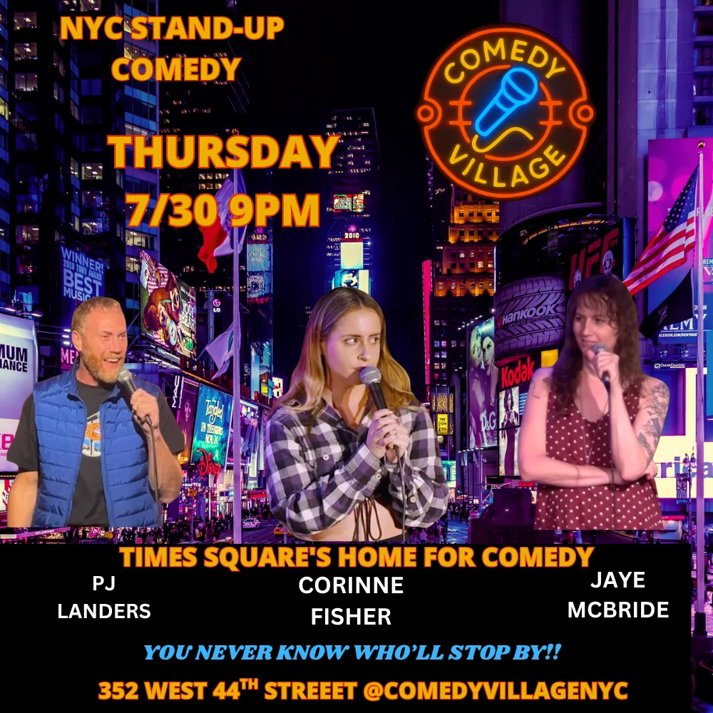 Poster for Times Square Comedy | Thur, July 30th @9 PM
