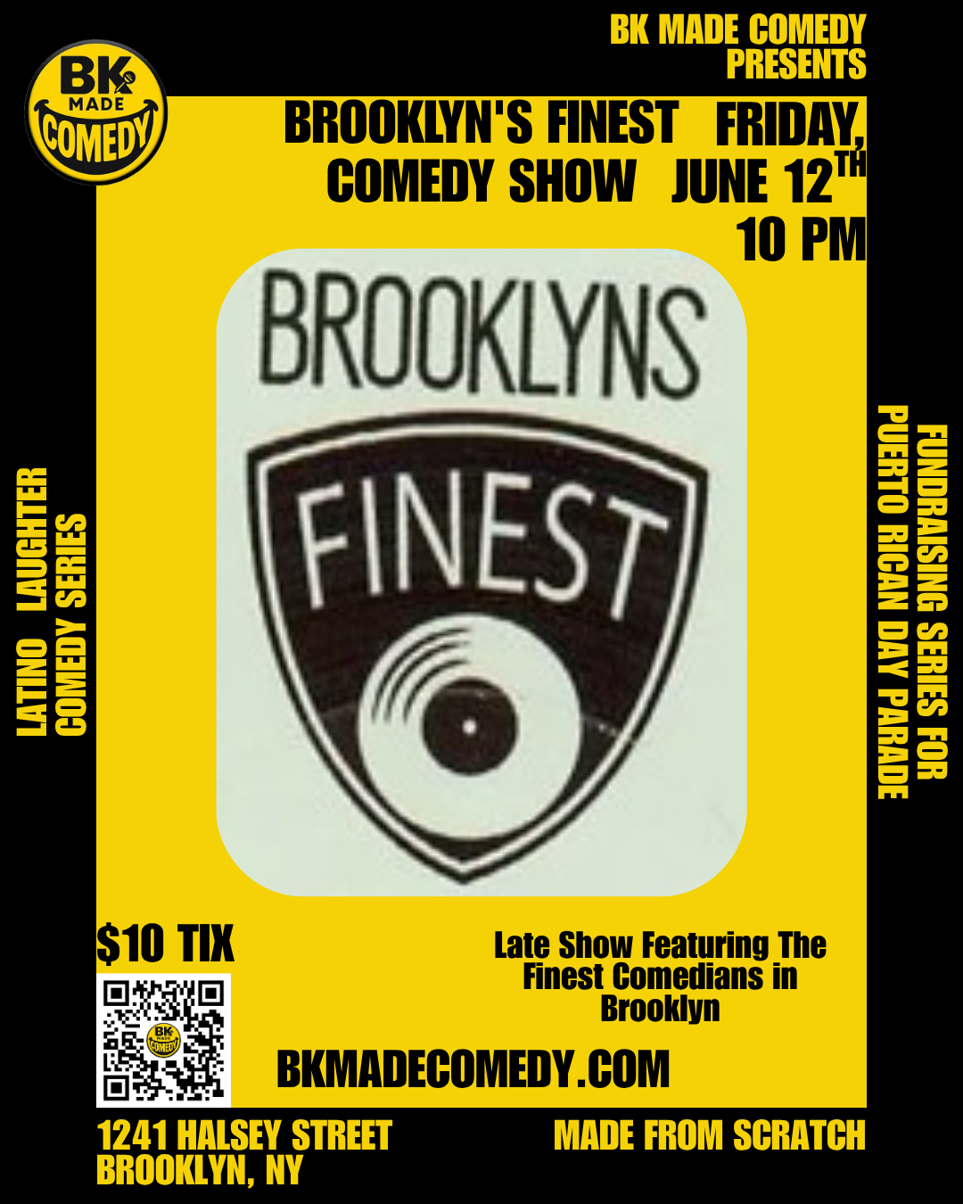 Poster for BK Made Presents: The Brooklyn’s Finest Comedy Show (10PM)
