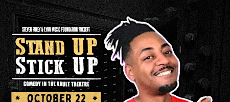 Poster for Stand Up Stick Up - Comedy @ The Vault Theatre ft. Anthony Smith