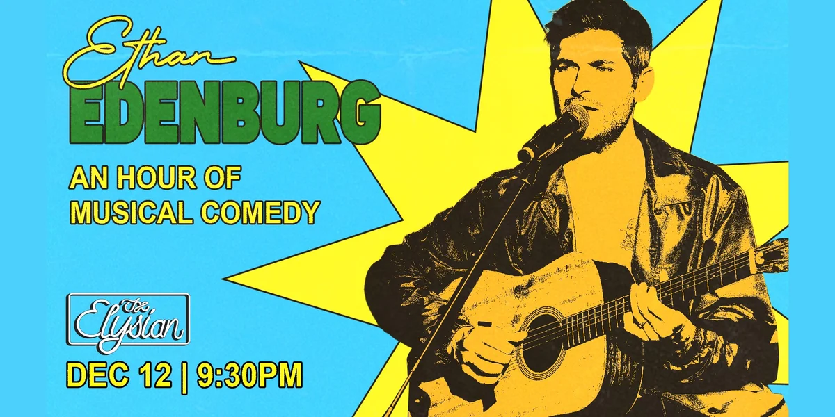 Poster for Ethan Edenburg: An Hour of Musical Comedy