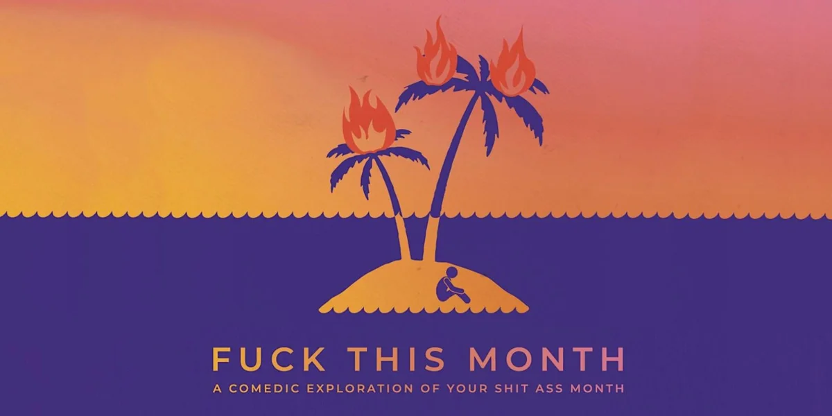 Poster for Fuck This Month (LIVESTREAM)