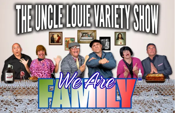 Poster for UNCLE LOUIE VARIETY SHOW - SPECIAL EVENT - SATURDAY 9/12 @ 6:00PM