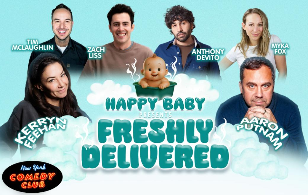 Poster for Freshly Delivered ft: Aaron Putnam, Anthony DeVito, Myka Fox, Kerryn Feehan, Tim McLaughlin, Zach Liss