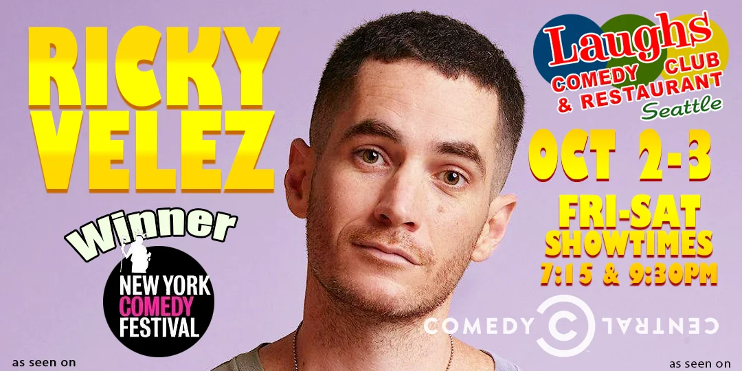 Poster for Comedy Show: Ricky Velez on Oct.2nd and 3rd -Laughs Comedy Club-Seattle