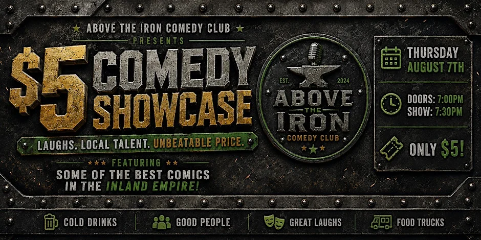 Poster for Above The Iron Comedy Showcase