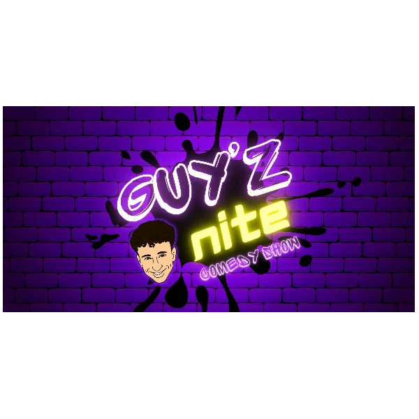 Poster for GUY'Z NITE COMEDY SHOW