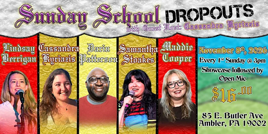 Poster for Sunday School Dropouts- A Standup Showcase hosted by Erin Dohony