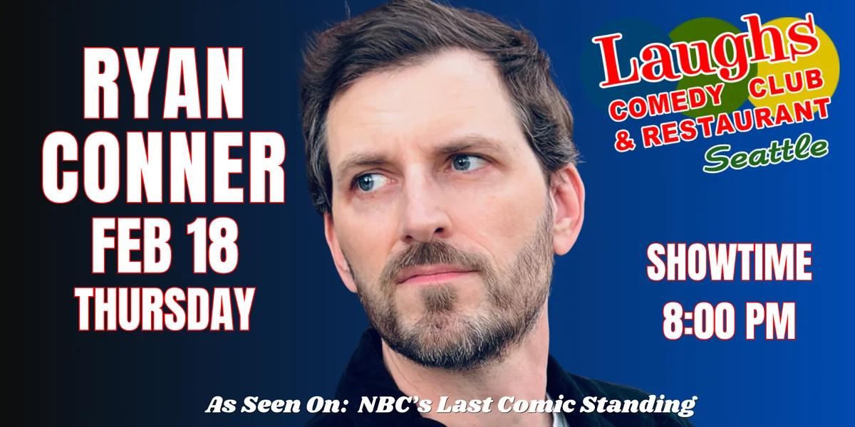 Poster for Comedy show: Comedian Ryan Conner at Laughs Comedy