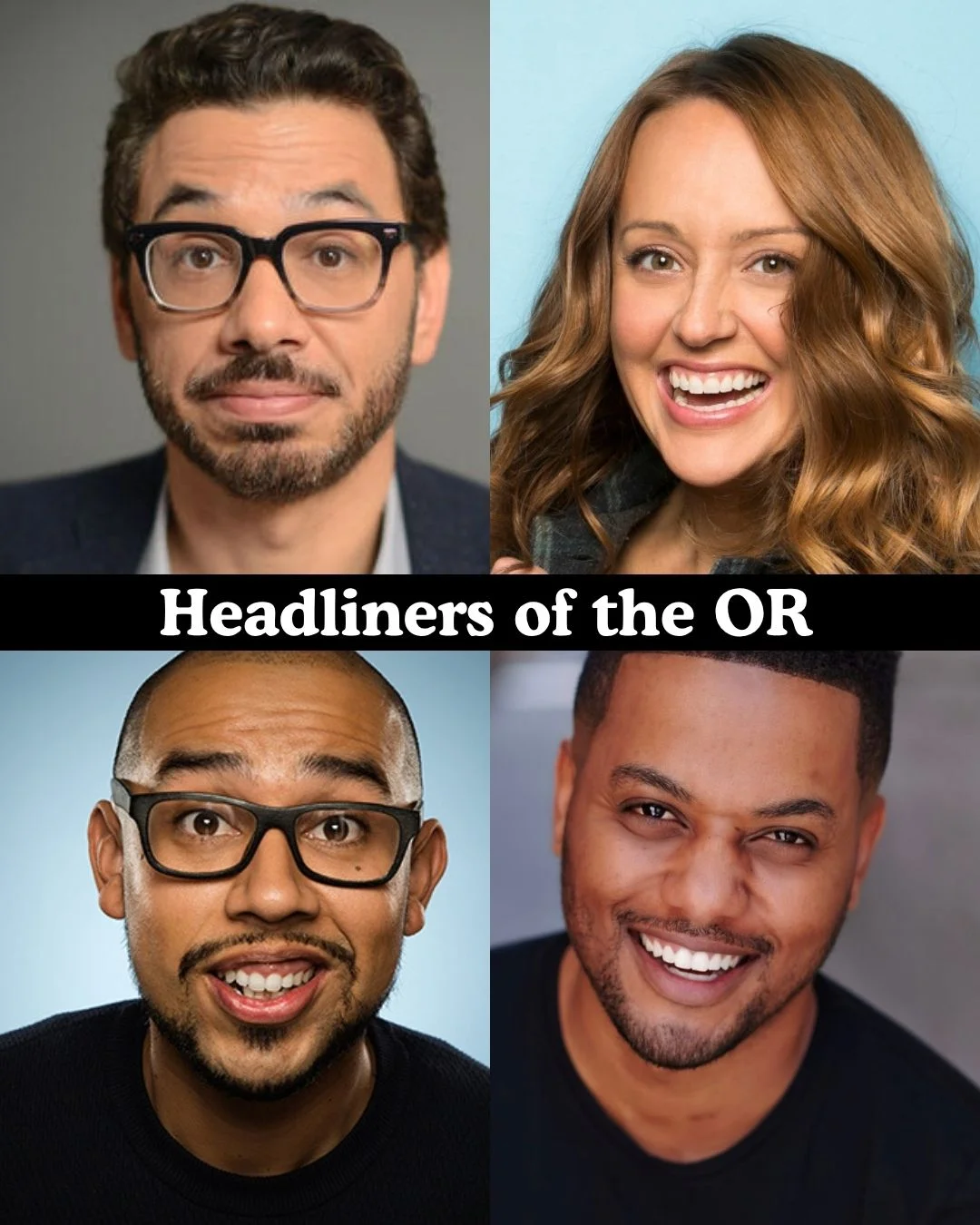 Poster for Headliners of the OR