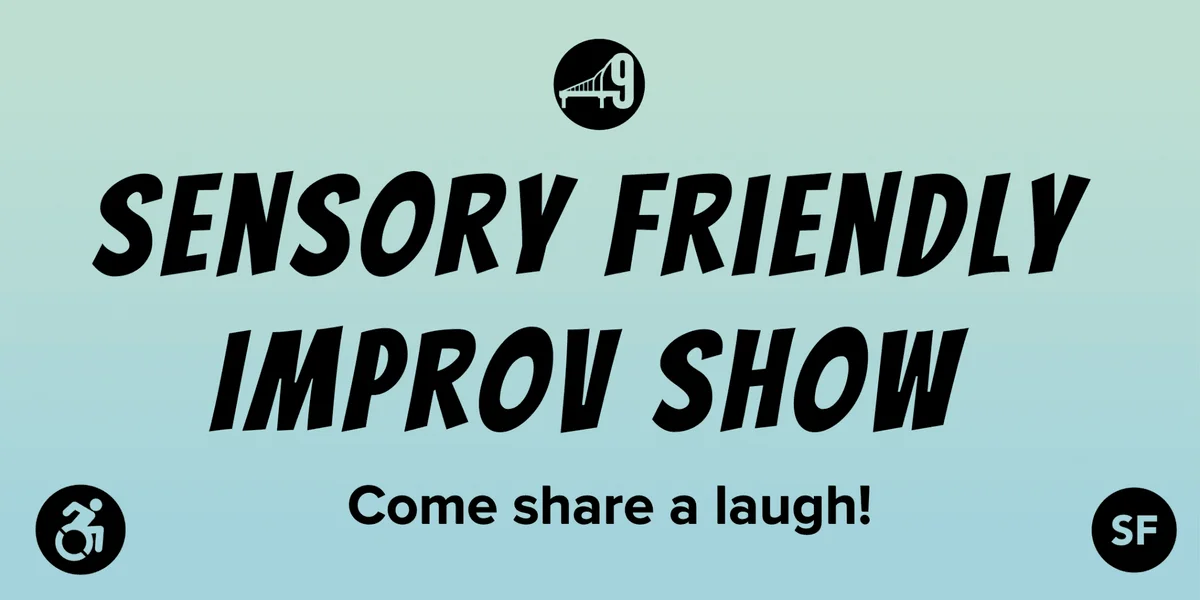 Poster for Sensory Friendly Improv Show