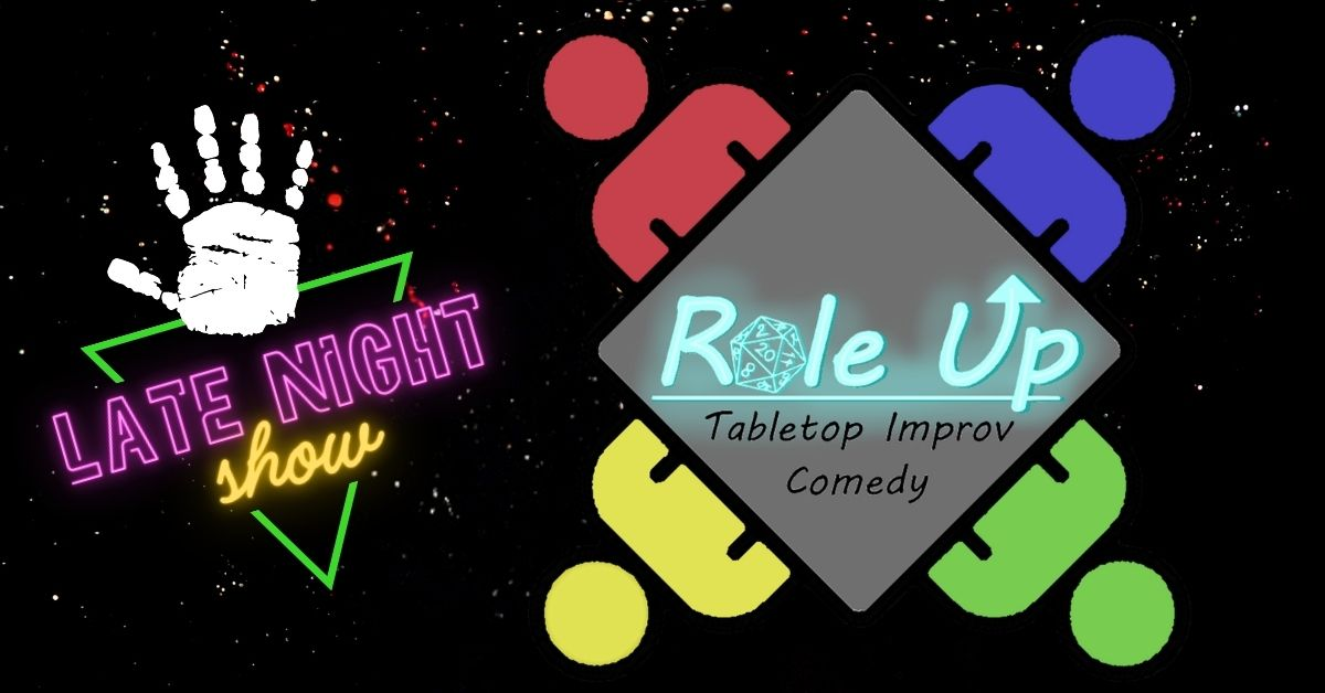 Poster for Role Up Tabletop Improv Comedy [Late Show]