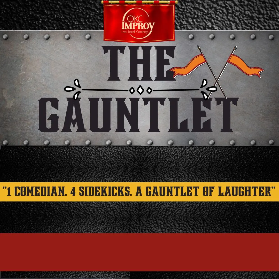 Poster for (06/13/26) @ 7:30PM | THE GAUNTLET (w/ THAT’S WHAT SHE SAID & GRAB BAG)