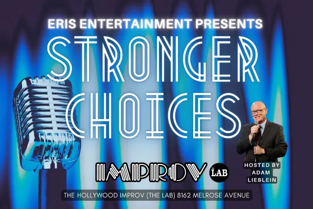 Poster for Stronger Choices ft. Adam Lieblein and more TBA