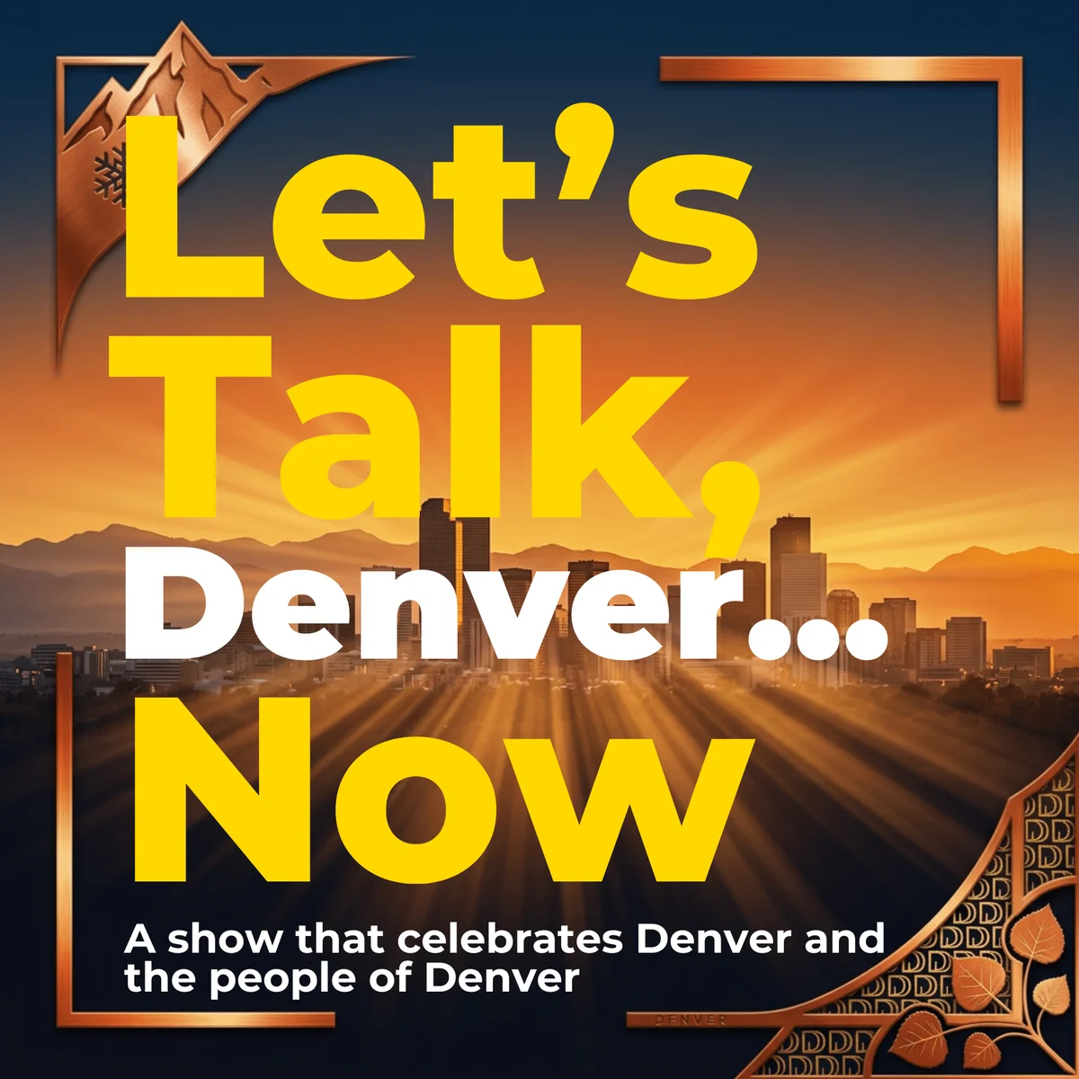 Poster for Let’s Talk, Denver