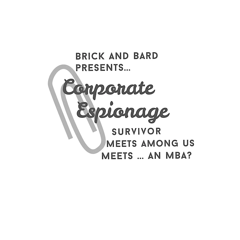 Poster for Corporate Espionage - Survivor Meets Among Us Meets... an MBA?
