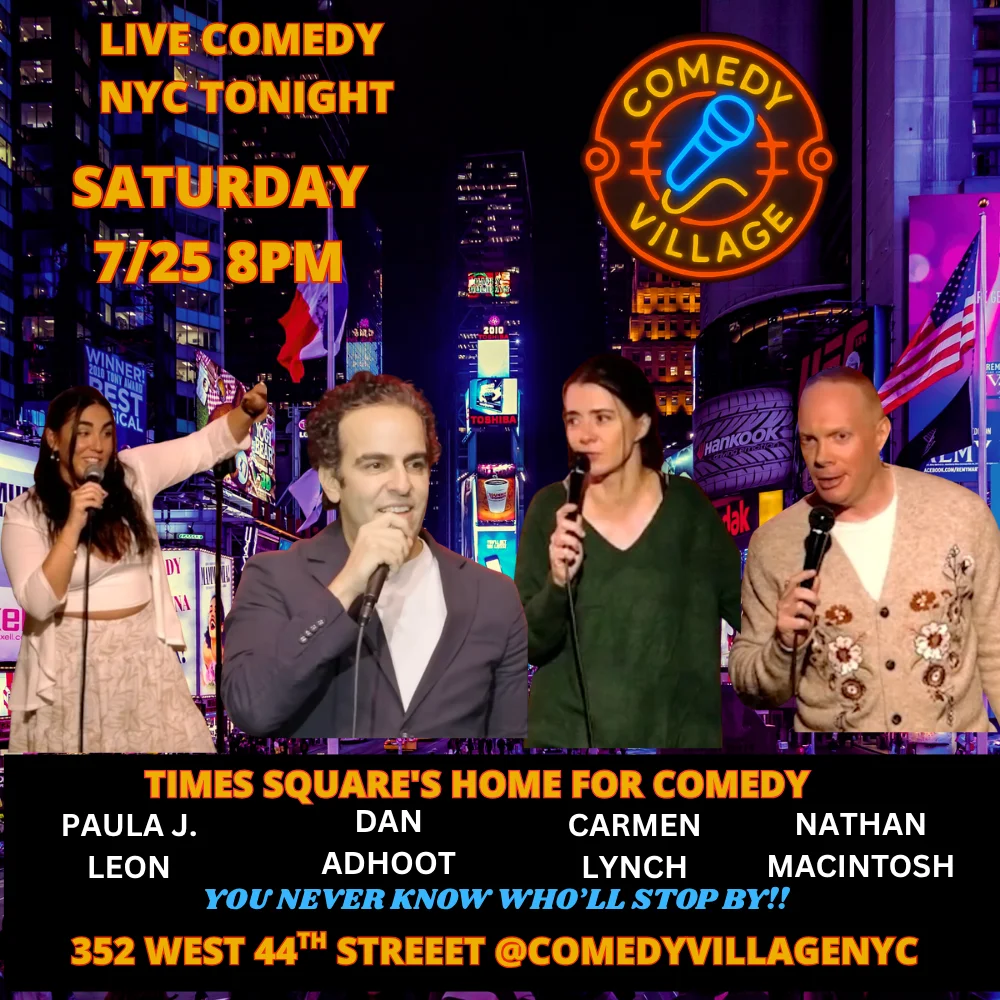 Poster for Times Square Comedy | Saturday, July 25th @8 PM
