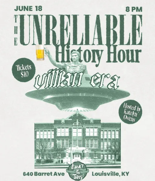 Poster for Unreliable History Hour