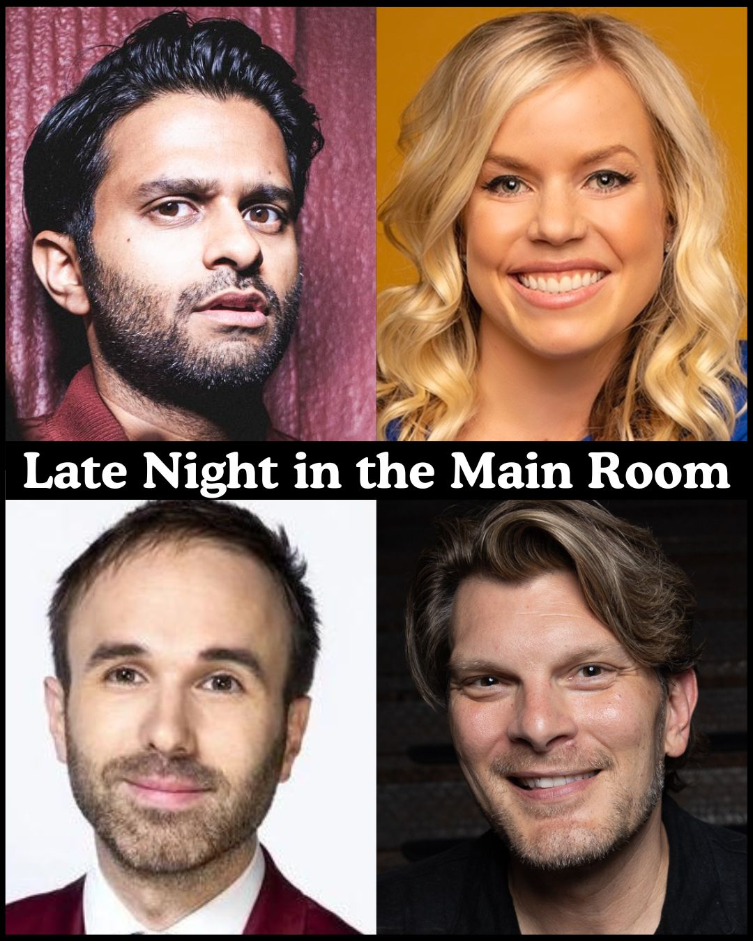 Poster for Late Night in the Main Room