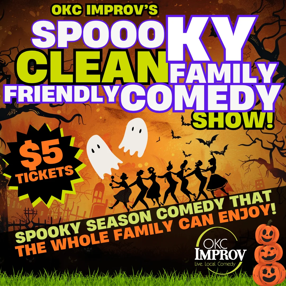 Poster for (10/10/26) @ 6PM | THE SPOoOKY CLEAN FAMILY FRIENDLY COMEDY SHOW! |$5 SHOW|