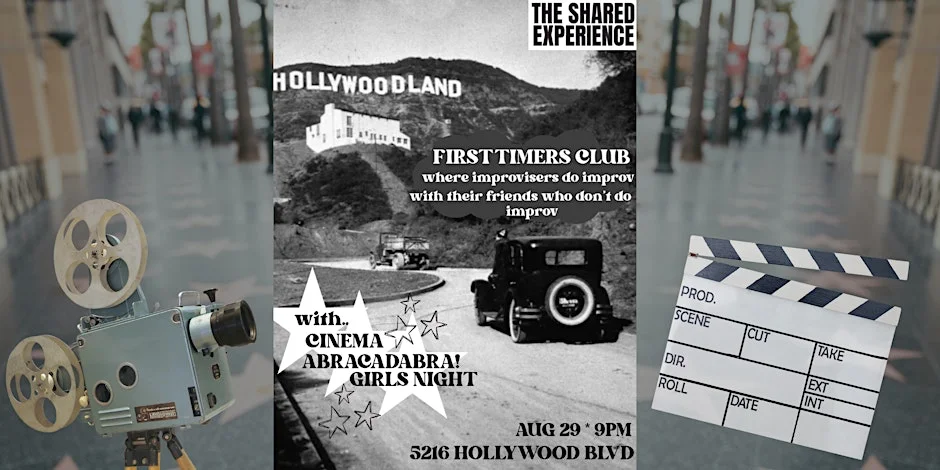 Poster for First Timers Club - Improvisers Do Improv with their Friends Who Don't!