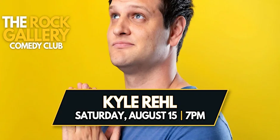 Poster for Kyle Rehl Comedy Show