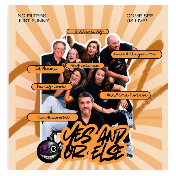 Poster for Yes and Or Else Improv Comedy Show