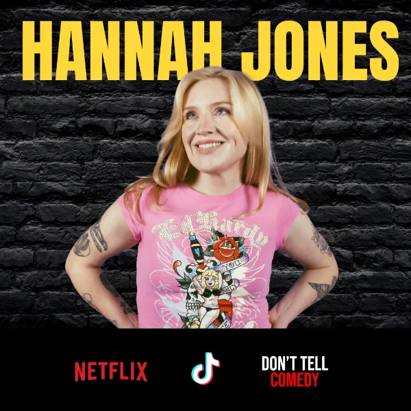 Poster for Hannah Jones (Netflix is a Joke, Don't Tell) plus Free Pizza!