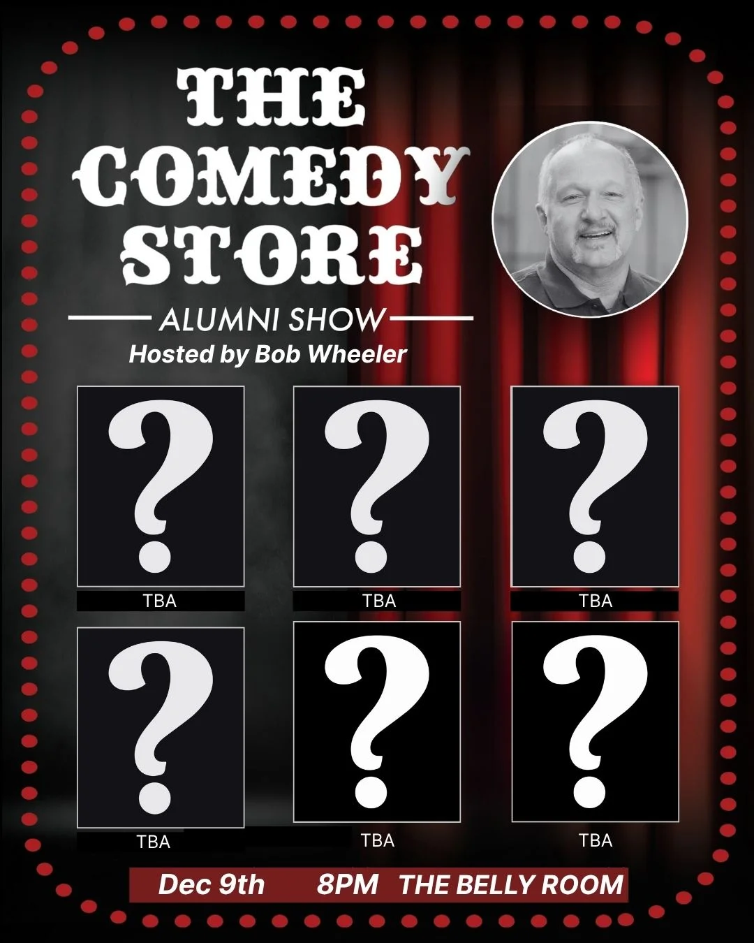Poster for The Comedy Store Alumni Show Hosted by Bob Wheeler