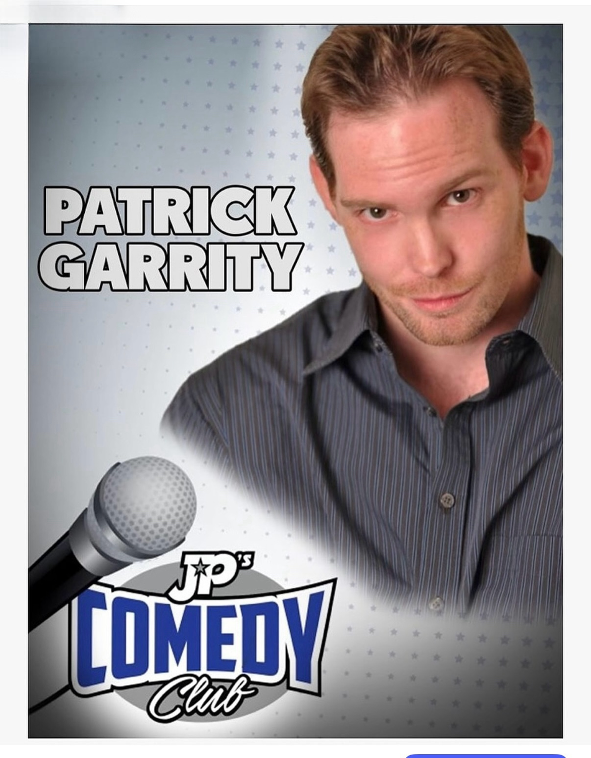 Poster for JPs Comedy Club presents- PATRICK GARRITY!!!