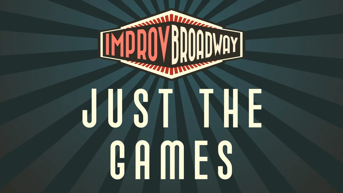 Poster for Improv Show - Just the Games