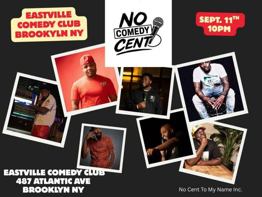 Poster for No Cent to My Name Comedy